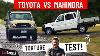 Mahindra Pik Up V Toyota Landcruiser 70 Series It S Double The Price The Ultimate Torture Test