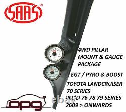 SAAS Pillar Pod Gauge Package for Toyota Landcruiser 70 Series Boost EGT Gauges