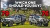Which 70 Series Would You Choose 79 Vs 76 Series Landcruiser Comparison
